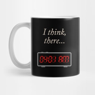 I think, there 04:01 AM Mug